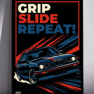 Plakat BMW E30 Gripe Slide Repeat!